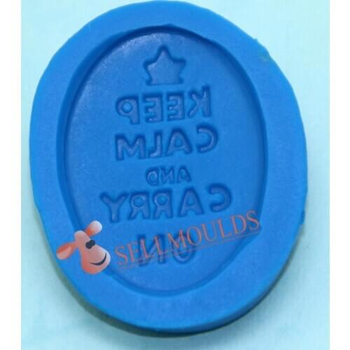 High quality Silicone mould pendant mold keep calm and carry on pattern cake mold Handmade soap mold resin clay craft DIY tools