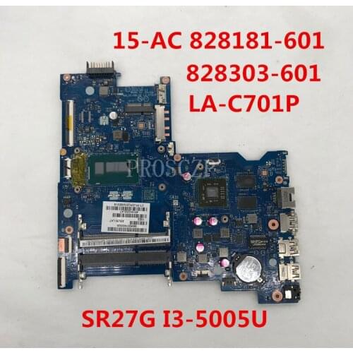 For HP 15-AC Laptop motherboard 828181-601 828181-001 828303-601 828181-601 828181-001 LA-C701P I3-5005U CPU HM77 100%Testedt