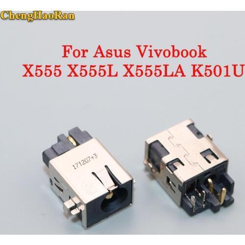 ChengHaoRan DC Jack Power Socket Charging Connector Port For Asus Vivobook X555 X555L X555LA X555LN K501U V301 V301L V301LA