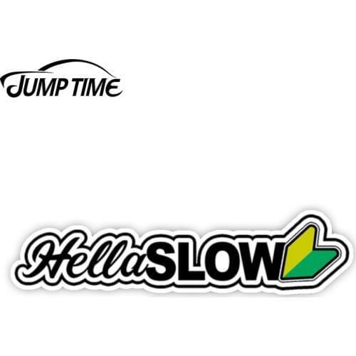 JumpTime 13cm x 3cm HellaSlow Funny JDM Drifting Low Racing Wakaba Leaf Decal Sticker Car Truck Window Bumper Motor Car Styling