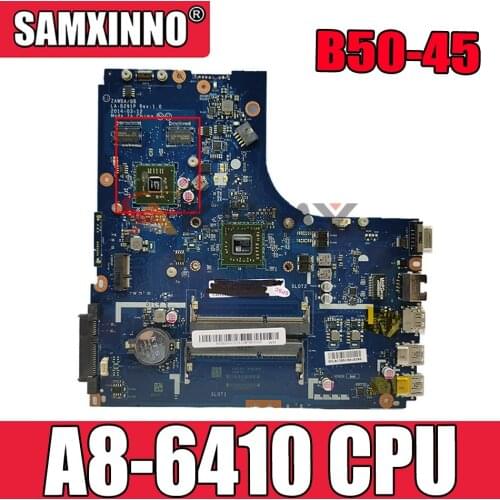Laptop motherboard For LENOVO B50-45 A8-6410 5B20G37213 Mainboard ZAWBA/BB LA-B291P 5B20G37213 AM6410 216-0856050