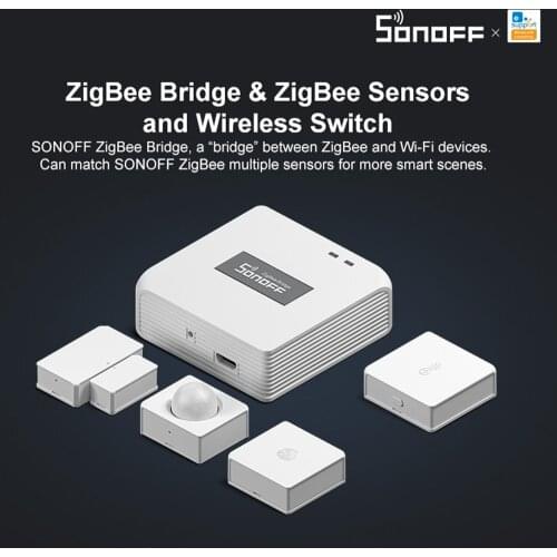SONOFF Zigbee Bridge /Wireless Switch / Temperature And Humidity Sensor/Motion Sensor /Wireless Door Window Sensor Zigbee 3.0