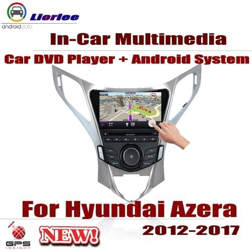 For Hyundai Azera 2012-2017 Car Android Player Radio GPS Navigation Displayer System Audio Video In Dash Multimedia Head Unit