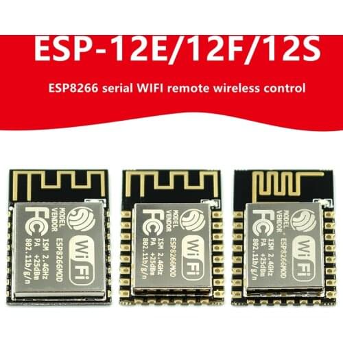 ESP8266 serial WIFI remote wireless control wifi module ESP-12E ESP-12F ESP12S