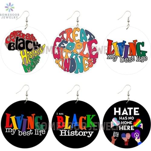 SOMESOOR Black History African Roots Wooden Drop Earrings Living My Best Life Inspired Sayings Printed Dope Loops For Women Gift