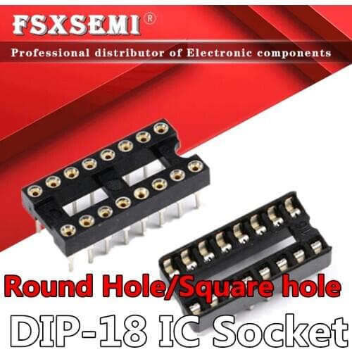 10pcs DIP-18 Round Hole Square hole 18 Pins 2.54MM DIP DIP18 IC Sockets Adaptor Solder Type IC Connector