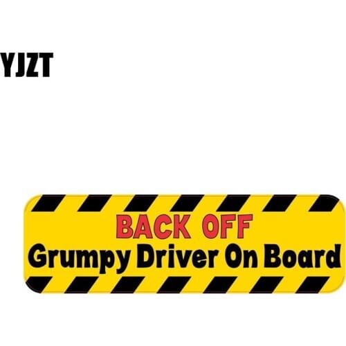 YJZT 15CM*4.6CM WARNING Back Off Grumpy Driver On Board PVC Car Sticker 12-0294