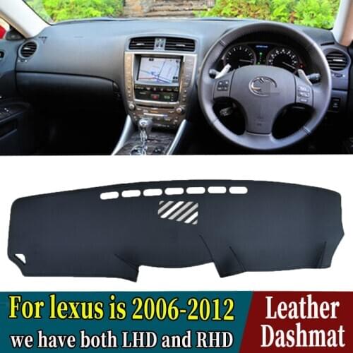 For Lexus IS XE20 is250 is300 is220d is300c 2006-2012 PU Leather Dashmat Dashboard Cover Pad Dash Mat Carpet Car-Styling RHD