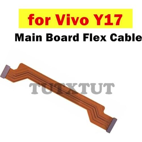 For Vivo Y17 Main Board Flex Cable Connect LCD Ribbon Flex Cable Mainboard Motherboard Flex Cable