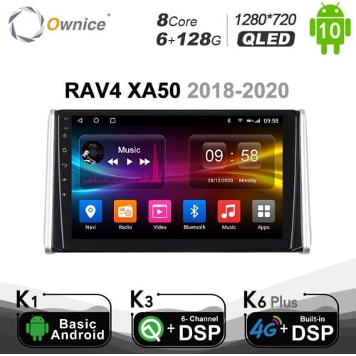 6G+128G Ownice 2 Din DSP SPDIF Octa Core Android 10.0 Car Multimedia for Toyota RAV4 XA50 2018 - 2020 4G GPS 1280*720 4G LTE