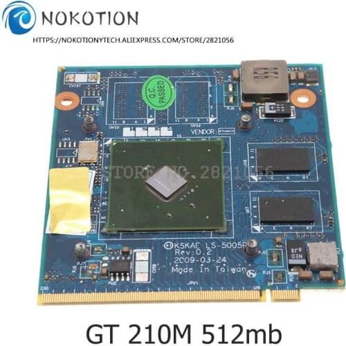 NOKOTION KSKAA LS-5005P Video Card For TOSHIBA A500 L500 L550 PC Discrete Graphics GT210M 512MB