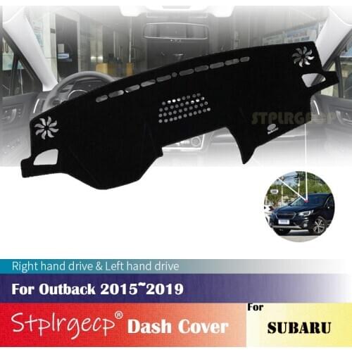 For Subaru Outback 2015~2019 Anti-Slip Dashboard Cover Protective Pad Car Accessories Sunshade Carpet 2018 2017 2016