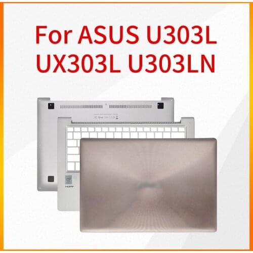 Notebook Shell is Suitable for ASUS U303L UX303L U303LN A Shell C Shell D Shell Touch Type Shell