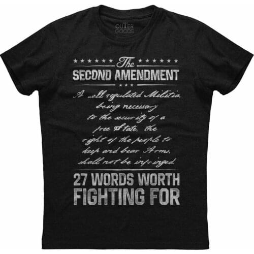 Second Amendment 27 Words Worth Fighting for, Unique Patriotic T-Shirt. Summer Cotton O-Neck Short Sleeve Mens T Shirt New S-3XL
