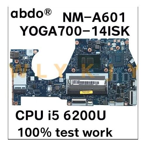 For Lenovo YOGA 700-14ISK YOGA 3-14 laptop motherboard NM-A601 NM-A381 motherboard CPU i5 6200U tested 100% work