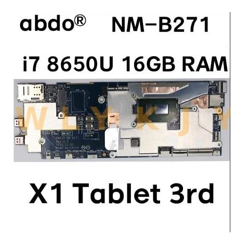 NM-B271 For ThinkPad X1 Tablet 3rd laptop motherboard FRU 01AW882 01AW883 01AW878 01AW876 i7 8550U/8650U 16GB tested 100% work