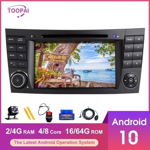 TOOPAI Android 10 For Mercedes Benz E-Class W211 E300 CLS W219 2002-2009 Navigation GPS Multimedia Player Auto Radio 2/4G 16/64G