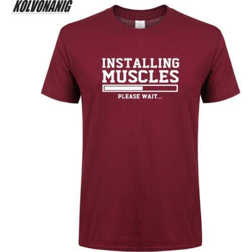 2019 Summer INSTALLING MUSCLES LOADING PLEASE WAIT Funny Printed O-Neck T-Shirt Men Fitness Fashion Brand Clothing Casual Tees
