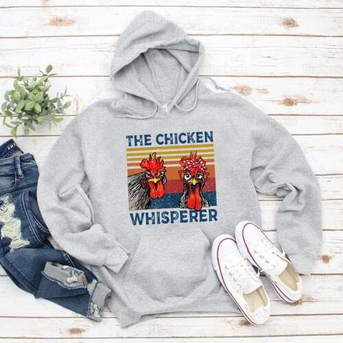 The Chicken Whisperer Hoodies Vintage Chicken Lover Gift Farmer Life Print Sweatshirt Hoodies