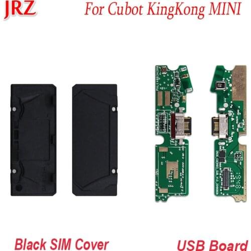 For Cubot KingKong MINI USB Board Charging Port Flex Cable Charger Connector For Cubot KingKong MINI Black SIM Cover Assembly