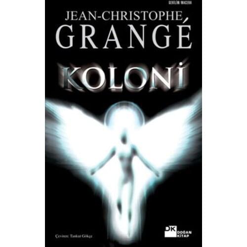 Colony Jean-Christophe Grange Born Book