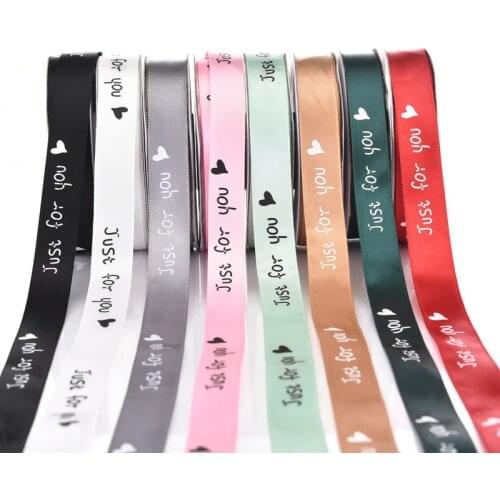 25 Yards 1.5cm Polyester Satin Ribbons Just for you Print Flower Package Cake Box Gift Bags Wrapping Ribbon DIY Bowknots Decor