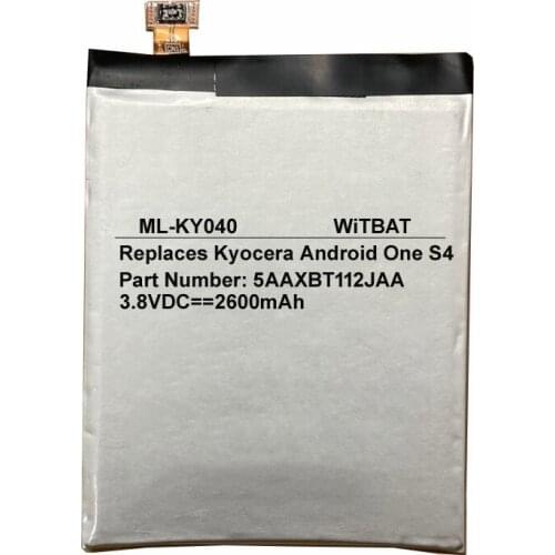 3.8V 2600mAh Li-ion Battery Suitable for Kyocera Android One S4 mobile phone battery Rechargeable Replacement 5AAXBT112JAA