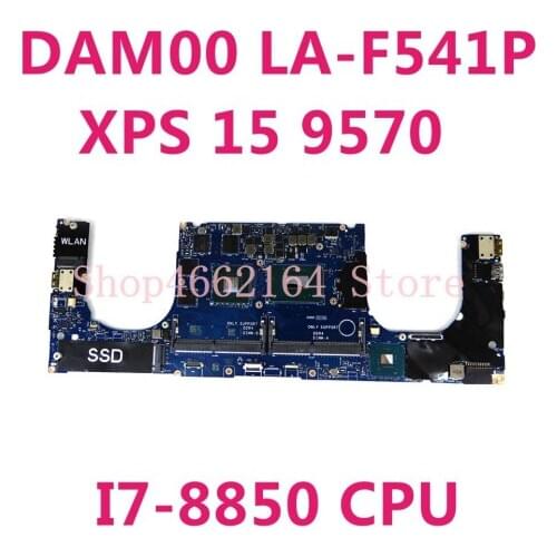 CN-0971P6 0971P6 971P6 For Dell XPS 15 9570 Laptop motherboard DAM00 LA-F541P N18P-Q3-A1 I7-8850 CPU mainboard 100% tested