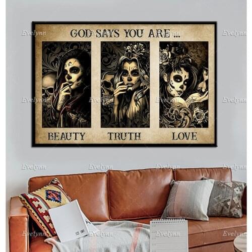 Sugar Skull Girl Poster God Say You Are Beauty Retro Poster Day Of Dead Halloween Wall Art Prints Home Decor Canvas Unique Gift