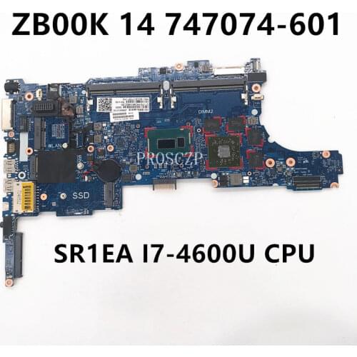Free shipping For Zbook 14 Laptop motherboard 747074-601 6050A2559101-MB-A03 With SR1EA I7-4600U CPU working well