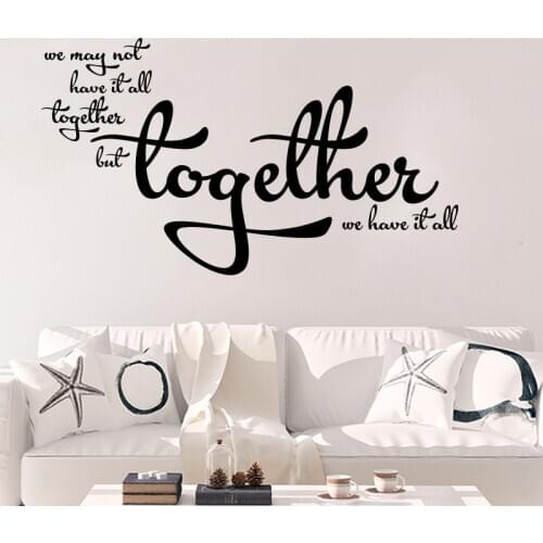 Large Together We Have It Wall Sticker Bedroom Living Room Family Love Together House Wall Decal Nursery Vinyl Home Decor