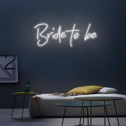 Custom Neon Sign Light Bride To Be LED Flex Letter Board Wedding Party Outdoor Indoor Room Wall Hanging Decoration Gift