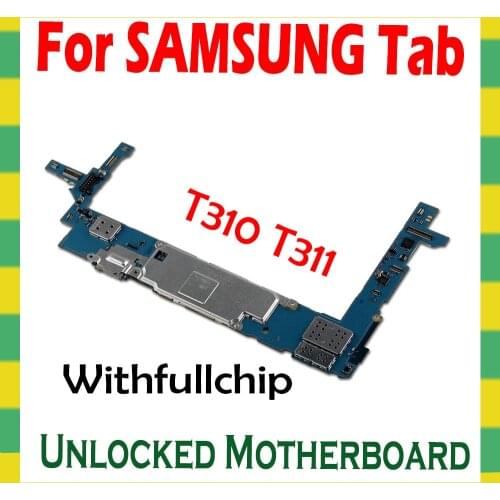 Motherboard For Samsung Galaxy Tab 3 8.0 T310 T311 T315 FULL Unlocked Mainboard Full Chips unlock Logic Board mother boards 16GB