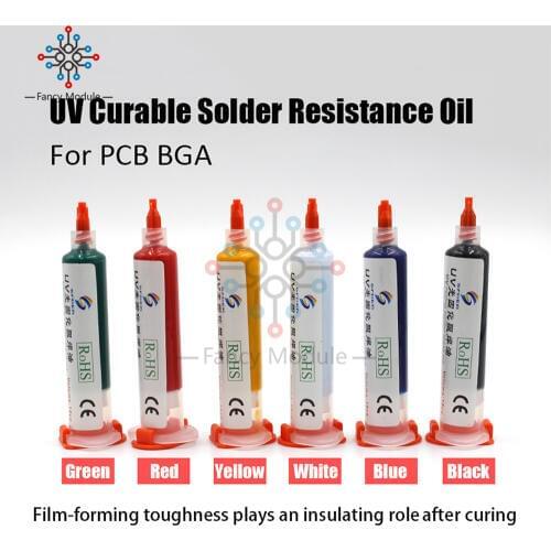 10cc UV PCB BGA Solder Resist UV Curable Soldering Resistance Oil Great Mast Repair Paint Green/Blue/Black/Red/Yellow/White