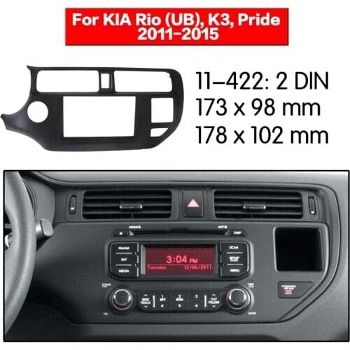 Top Quality Radio Fascia for KIA Rio(UB) K3 Pride(with SRS / Left wheel)Stereo Fascia Dash CD Trim Installation Kit 11-422