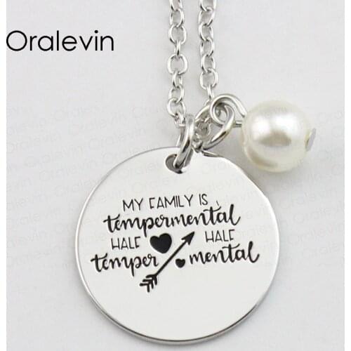 MY FAMILY IS TEMPERMENTAL HALF HALF TEMPER MENTAL Inspirational Hand Engraved Custom Pendant Necklace Jewelry,10Pcs/Lot, #LN1600