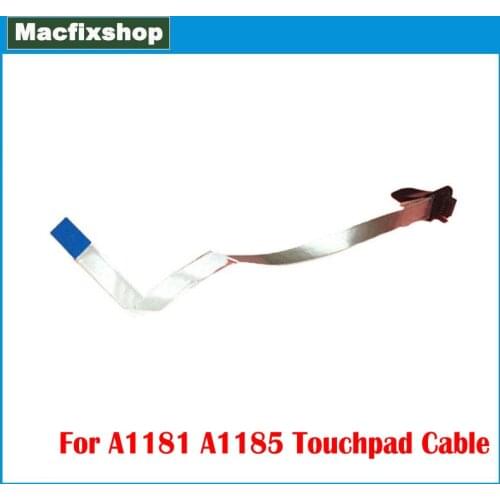 Original Silver A1181 Touchpad Cable For Macbook 13 inch A1181 A1185 Trackpad Keyboard Ribbon Flex Cable Replacement