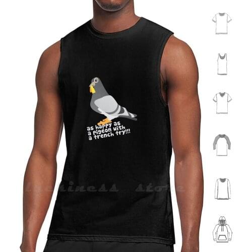 As Happy As A Pigeon With A French Fry Tank Tops Vest Sleeveless Bird Happy Funny Pigeon