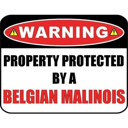 Warning Property Protected by a Belgian Malinois 9 inch x 11.5 inch Laminated Dog Sign