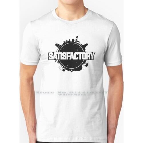 Satisfactory T Shirt 100% Pure Cotton Building Open World Game Videogame Factory Geek Manufacture Freak City Survival Build