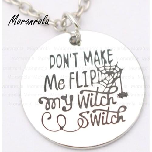 New arried" Don't Make Me Flip My Witch Switch "Copper necklace Keychain,charm Halloween necklace witches Ghost spider web charm