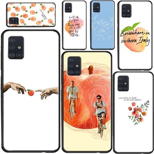 Call Me By Your Name Case For Samsung Galaxy A72 A52 A42 A32 A12 A21S A20e A11 A31 A51 A71 A10 A20S A40 A50 A70