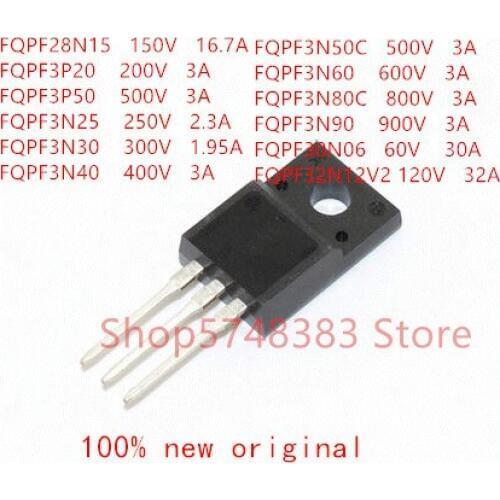 10PCS FQPF28N15 FQPF3P20 FQPF3P50 FQPF3N25 FQPF3N30 FQPF3N40 FQPF3N50C FQPF3N60 FQPF3N80C FQPF3N90 FQPF30N06 FQPF32N12V2 TO-220F