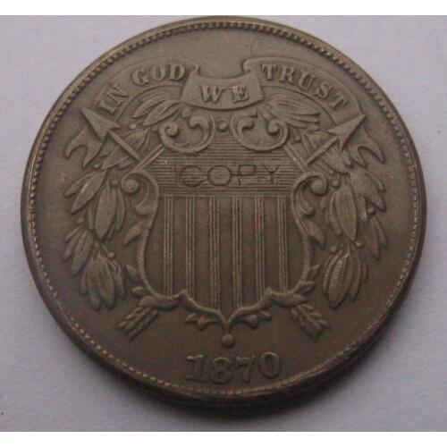 Two Cent 1870 copy coins