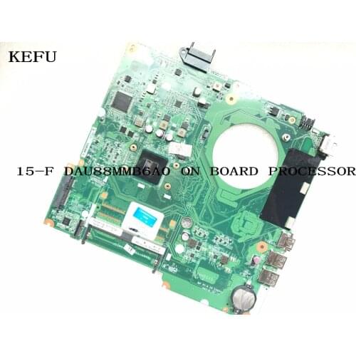 KEFU SUPER DAU88MMB6A0 MAINBOARD FOR HP 15-F LAPTOP MOTHERBOARD WITH ONBOARD PROCESSOR