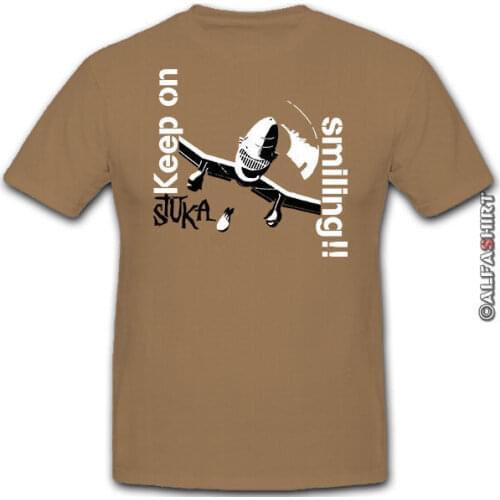 Fitness High Quality MenS Stuka Keep On Smiling !!-Ju87 Sturzkampfbomber Luftwaffe Sirene - T Shirt Cartoon T Shirts