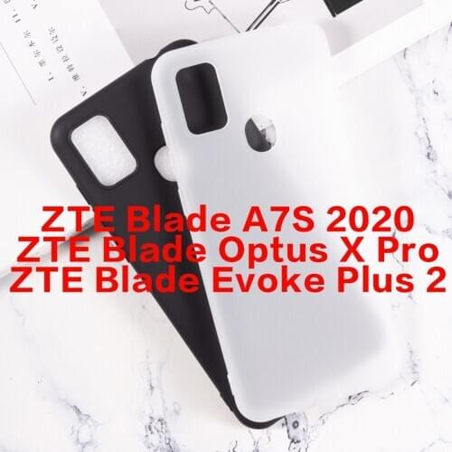 Soft Black TPU Case for ZTE Blade A7S 2020 Silicon Caso Matte White Back Cover for ZTE Blade Optus X Pro/Evoke Plus 2 Coque Etui