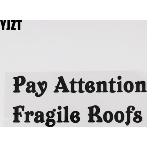 YJZT 17CM×6.7CM Personality Pay Attention Fragile Roofs Decal Car Stickers Vinyl 13D-0619