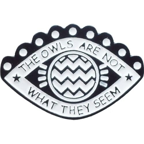 Black Eye Metal Enamel Brooch The Owls Are Not What They Seem Badge Pin Personality Trendy Costume Backpack Jewelry Gift