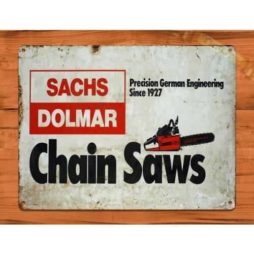 Classic Home Decoration Painting TIN SIGN "Sachs Dolmar Rust" Chain Saw Garage Wall Decor